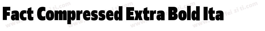 Fact Compressed Extra Bold Italic字体转换